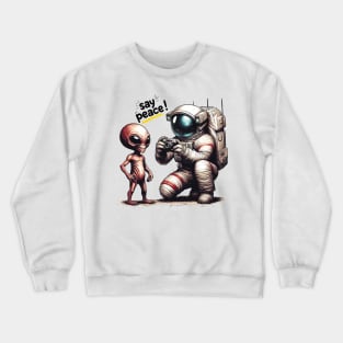 Astronaut - Say Peace Crewneck Sweatshirt